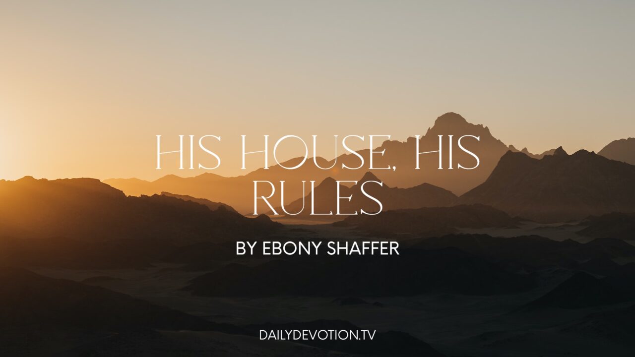 His-House-His-Rules