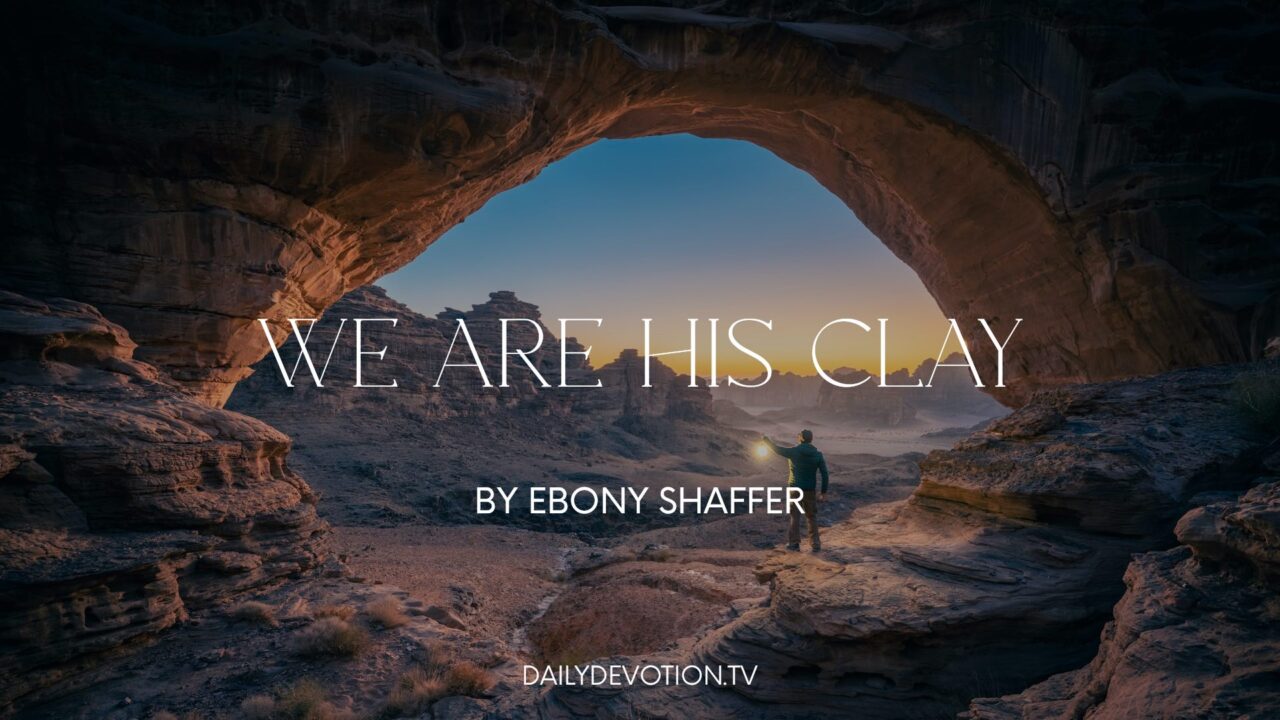 We-Are-His-Clay